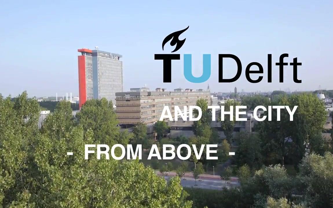 代尔夫特理工大学-城市-建筑-地理信息科学-宣传视频