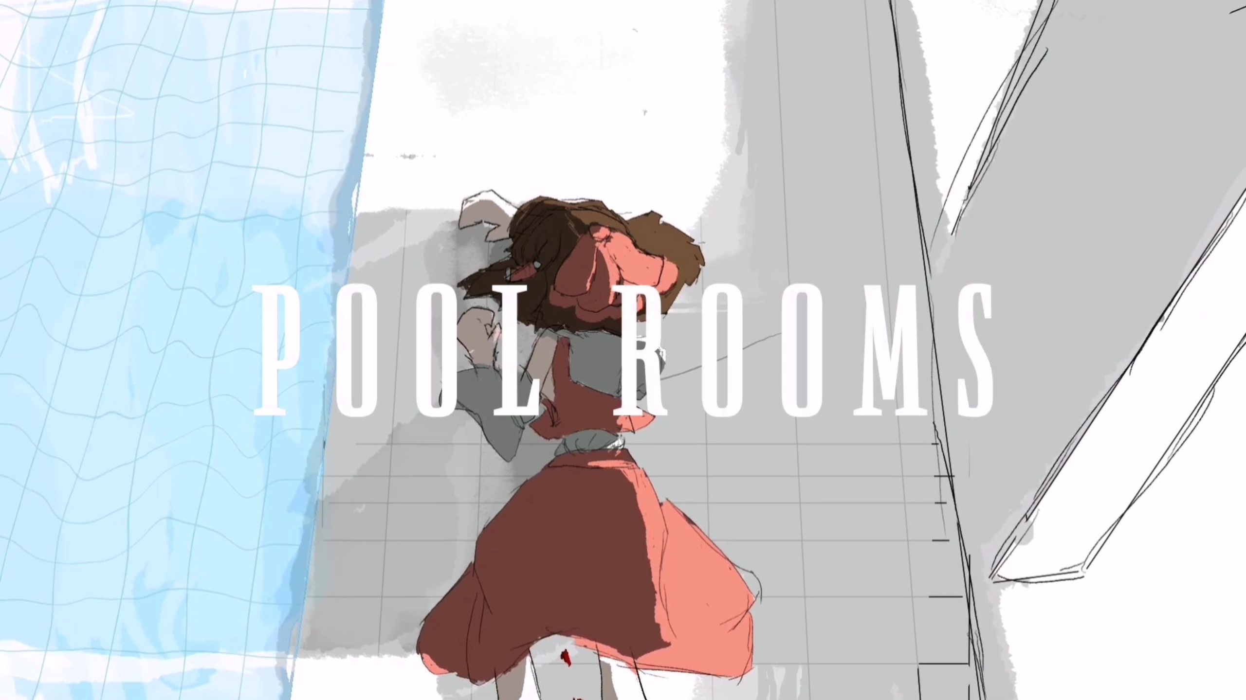 【东方动画】POOL ROOMS
