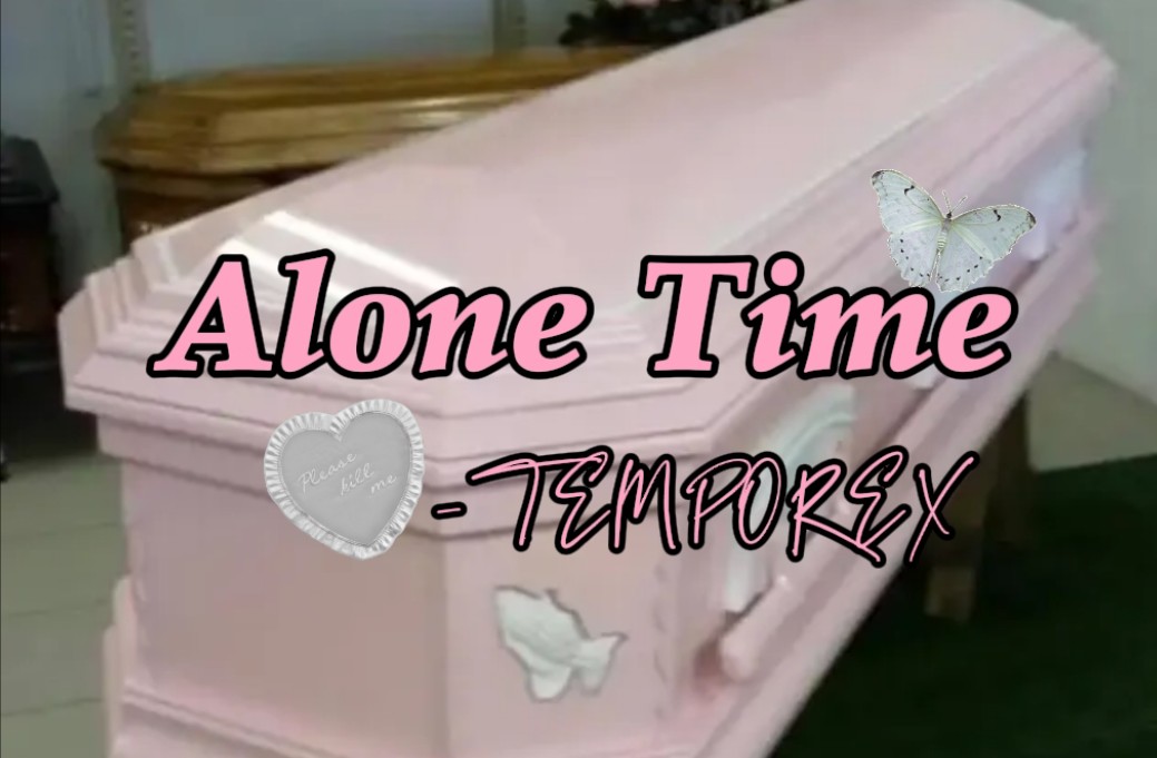 你喜欢独处,但也会害怕孤独/【Alone Time》TEMPOREX丨❅Morute♬♪殹肉❧哔哩哔哩bilibili