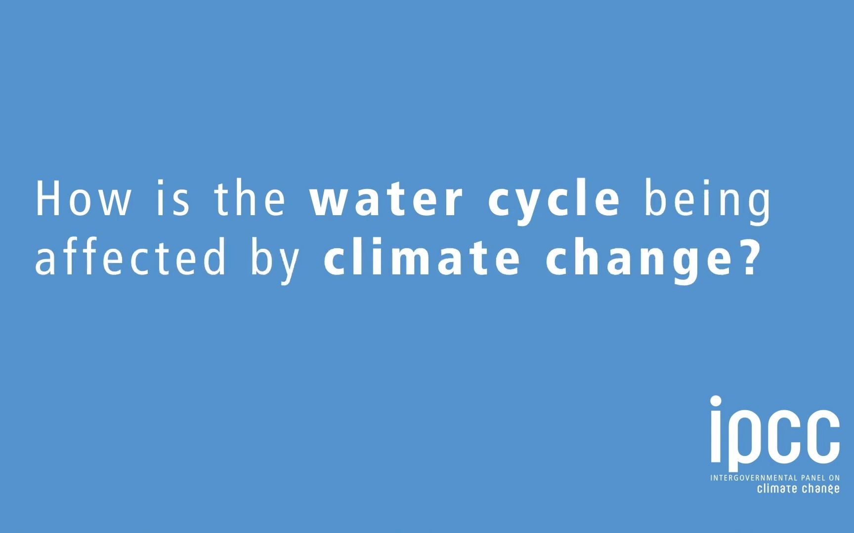 [图]【日常科普】The Changes of Water Cycle under Climate Change