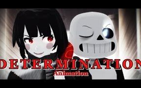 [图]【传说之下MMD】DETERMINATION【puccagarukiss】