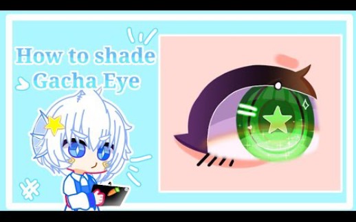 [图]（YouTube搬运）Eye shading tutorial || Gachalife/club || Ibis paint x @sharko5816