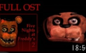 [FNAF音乐收录]玩具熊的五夜后宫FNAF2所有的原声带FNAF