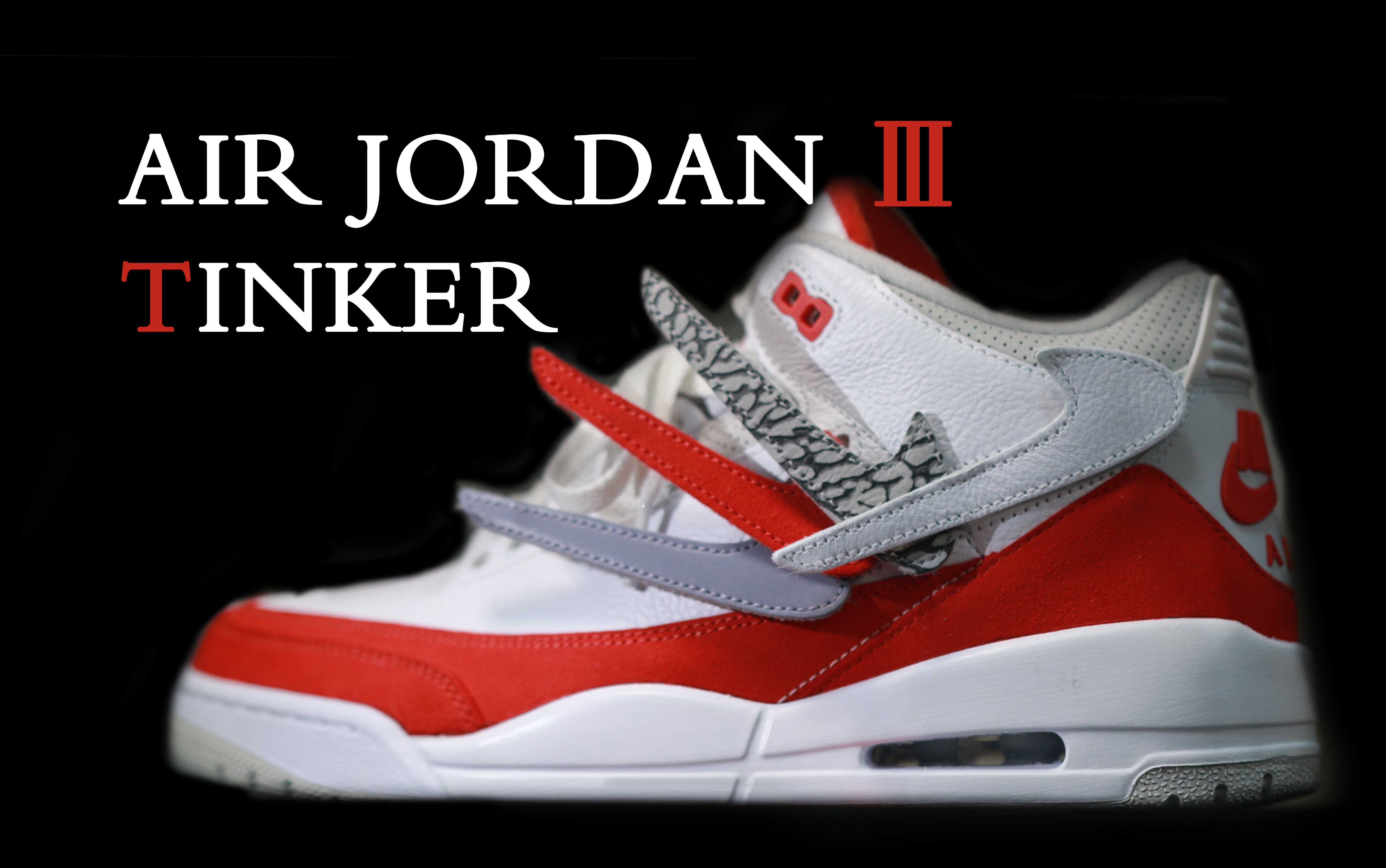 【可以换勾的aj3】air jordan 3 tinker红白换勾 开箱测评