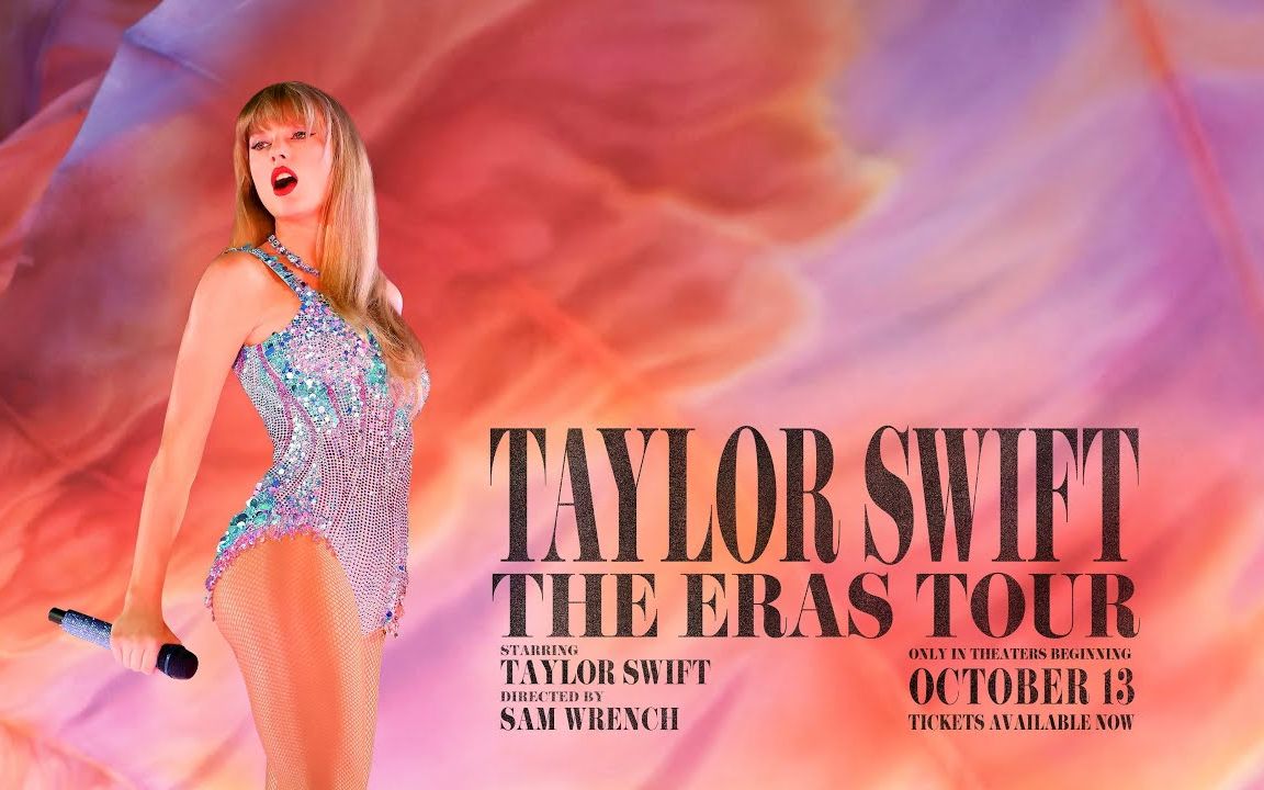 [图]Taylor Swift 泰勒·斯威夫特 The Eras Tour (Concert Film) 时代巡回演唱会电影 完整版