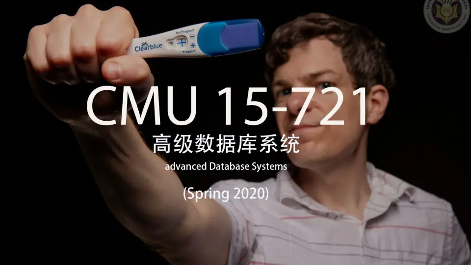 CMU 15-721 :: Advanced Database Systems (Spring 2019)