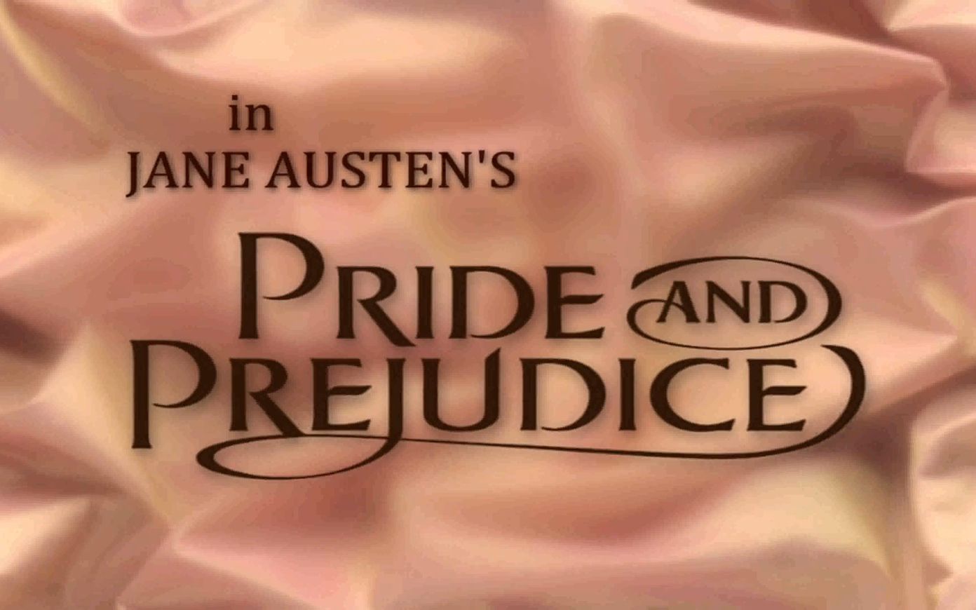 [图]【1995 傲慢与偏见】BBC版 Pride and Prejudice EP1CUT01 片头曲