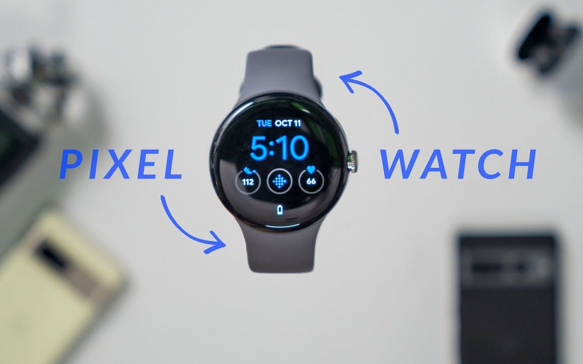 【智能手表测评】谷歌Pixel Watch 测评  属于安卓的Apple Watch!哔哩哔哩bilibili