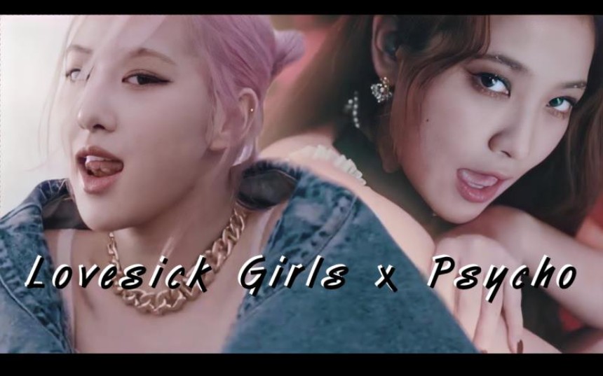 blackpink x red velvet - lovesick girls x psycho | mashup