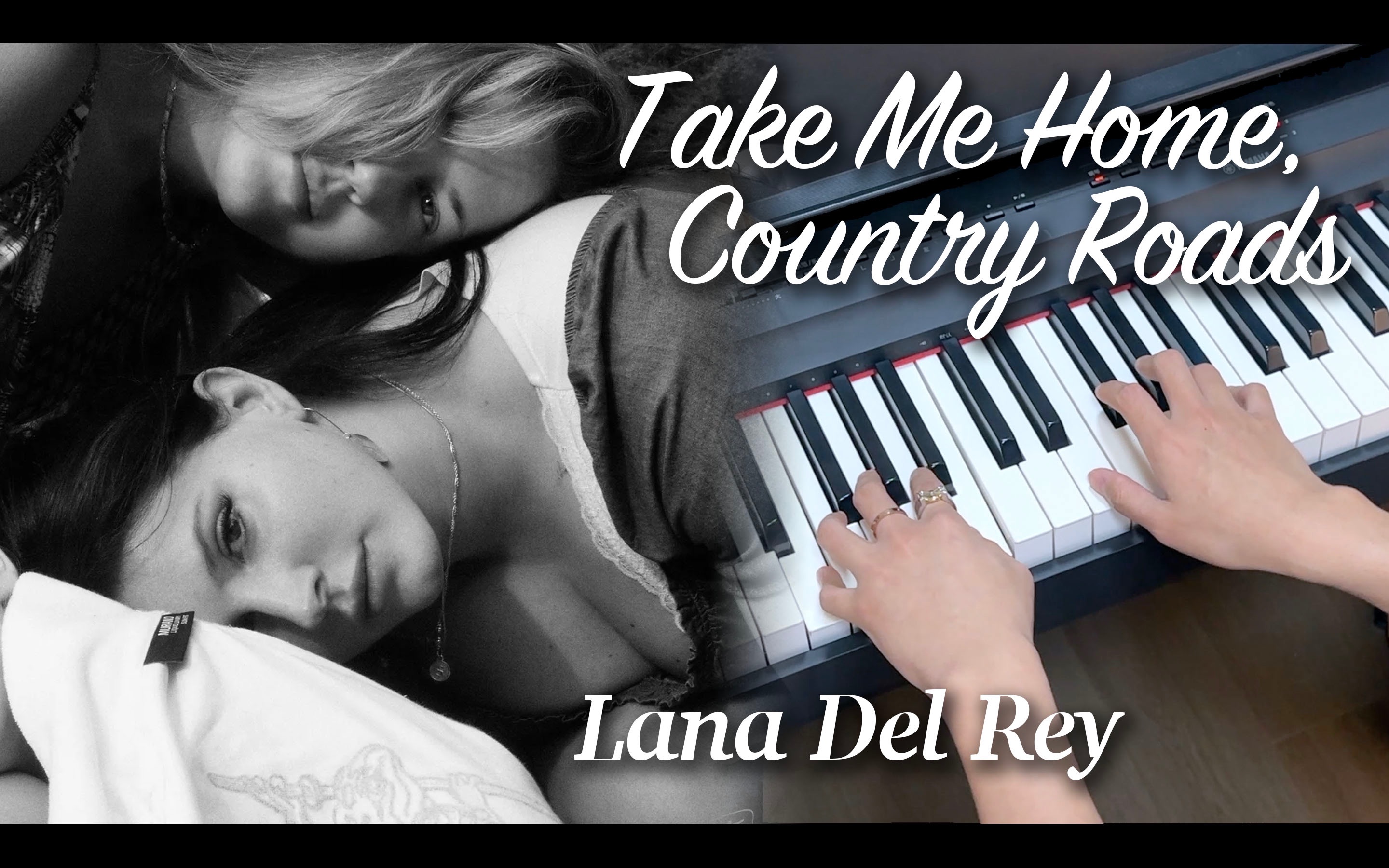 [图]【教你弹唱 Take Me Home, Country Roads 】Lana Del Rey 新单钢琴伴唱演奏教学系列