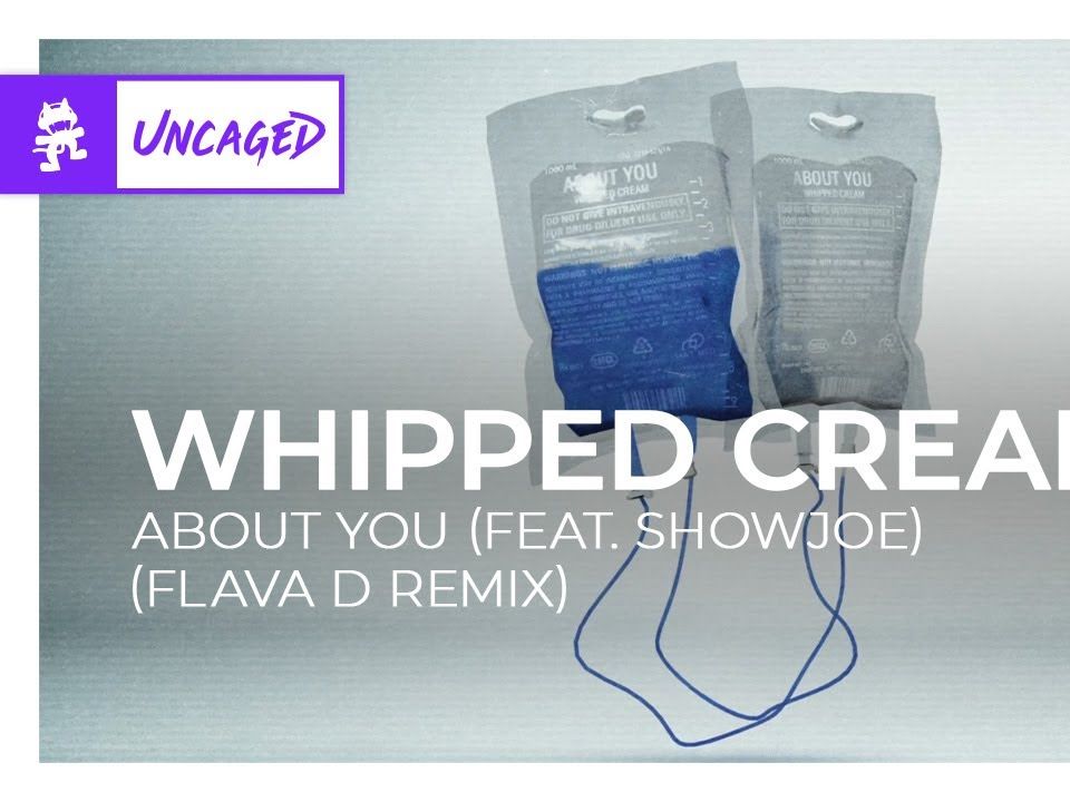 WHIPPED CREAM  about you (feat. Showjoe) (Flava D Remix) [Monstercat Uncaged]哔哩哔哩bilibili