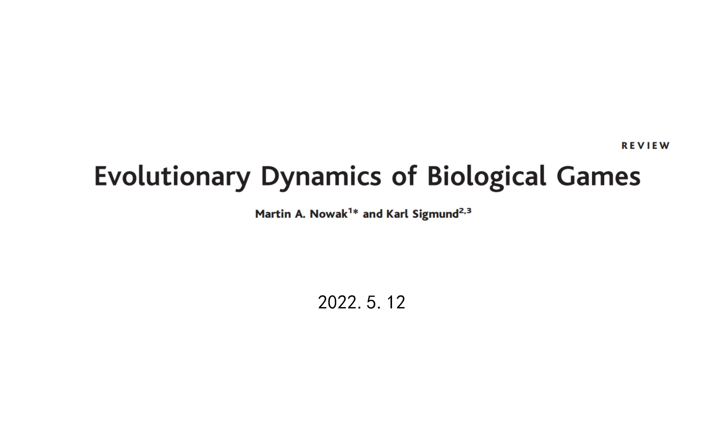 [ 论文 ] Evolutionary Dynamics of Biological Games哔哩哔哩bilibili