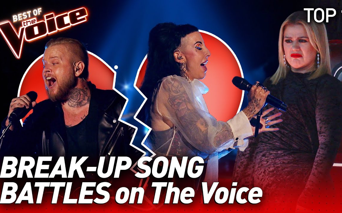 [图]The best BREAK-UP SONG BATTLES on The Voice | Top 10