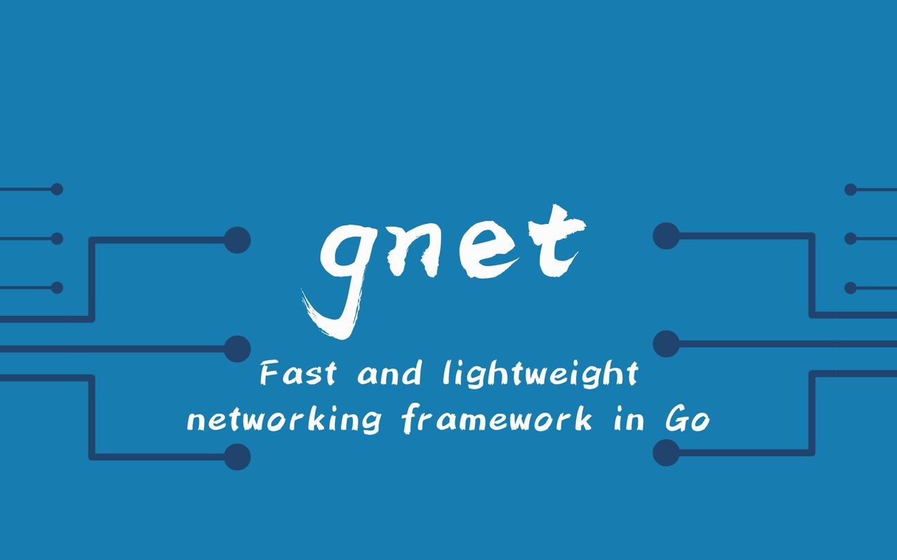 [图]Go开源说第十八期 - gnet: 轻量级且高性能的 Golang 网络库