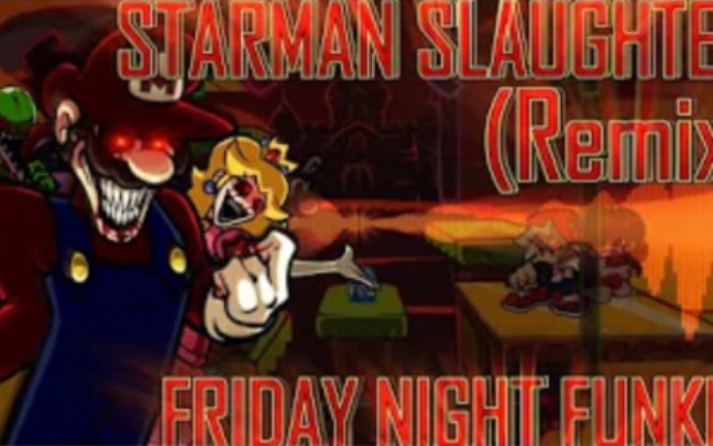 [图]Starman Slaughter [REMIX/COVER] (Friday Night Funkin')