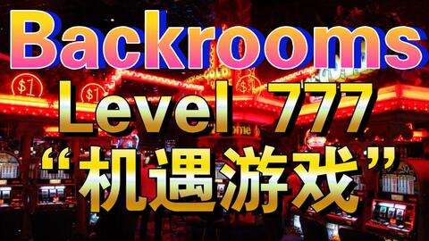 Level 777 - The Backrooms