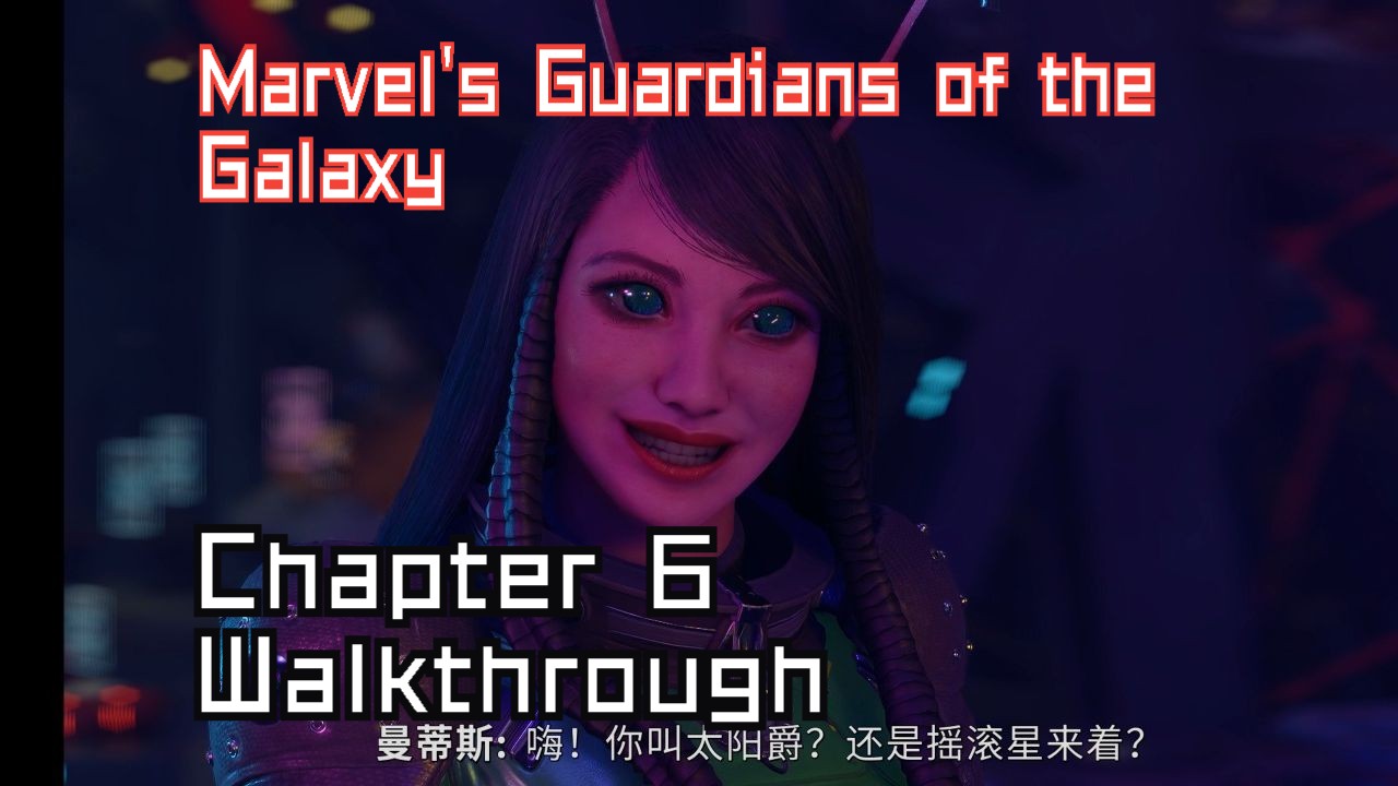 marvels guardians of the galaxy chapter 6- walkthrough