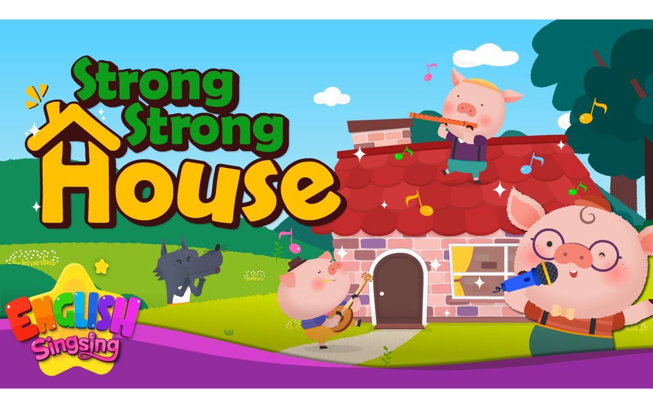 [图]Strong Strong House - The Three Little Pigs - Fairy Tale Songs For Kids