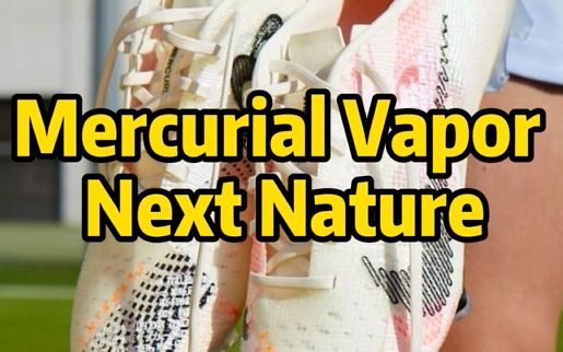 耐克新刺客 Mercurial Vapor Next Nature足球鞋!哔哩哔哩bilibili