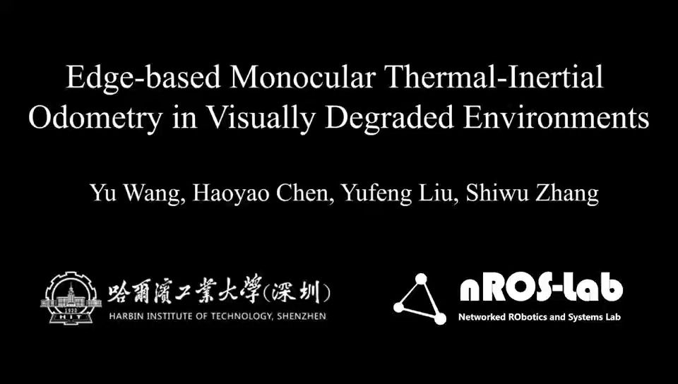 EdgeBased Monocular ThermalInertial Odometry in Visually Degraded Environments哔哩哔哩bilibili