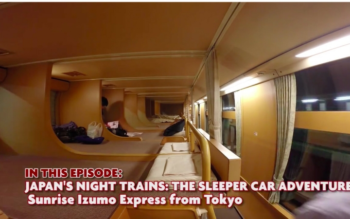 [图]日本卧铺火车太高级Japan's Night Train The Sleeper Car Adventure