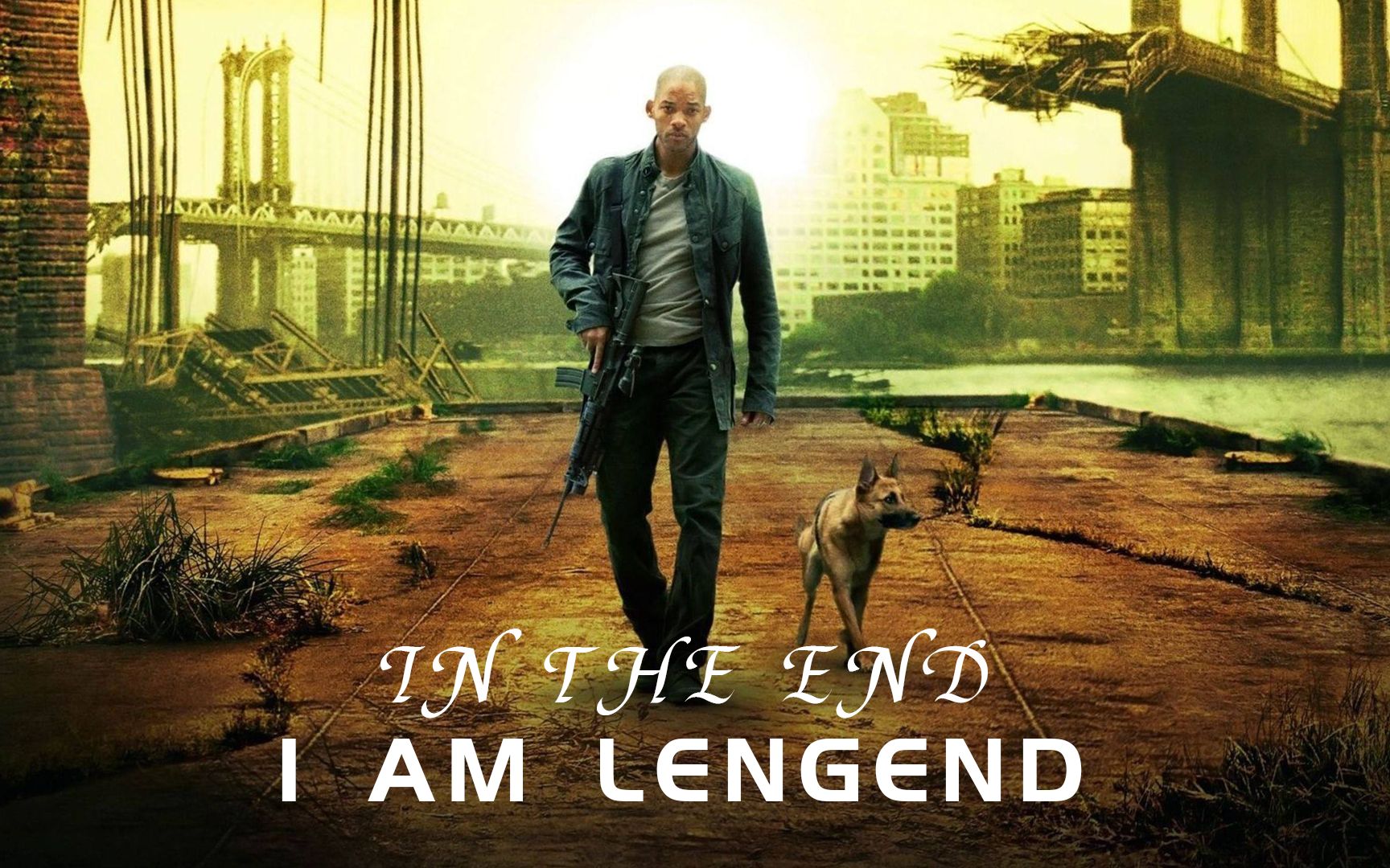 [图]【剧情】In The End，I am Lengend