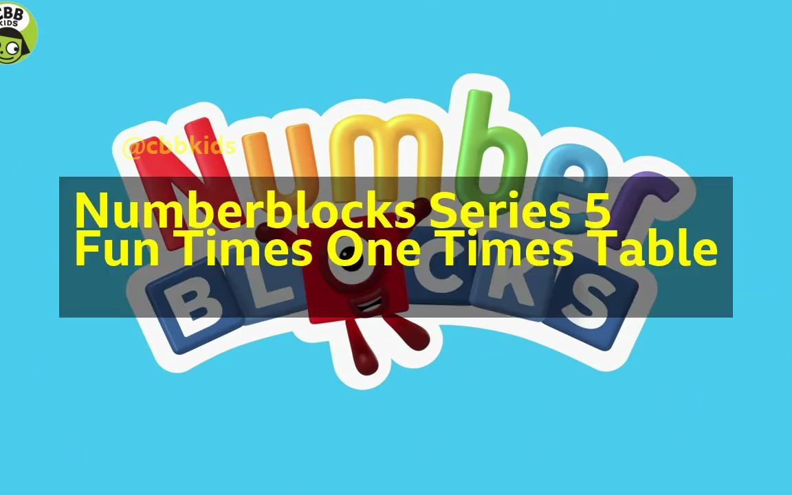 [图]Numberblocks Series 5 - Fun Times One Times Table