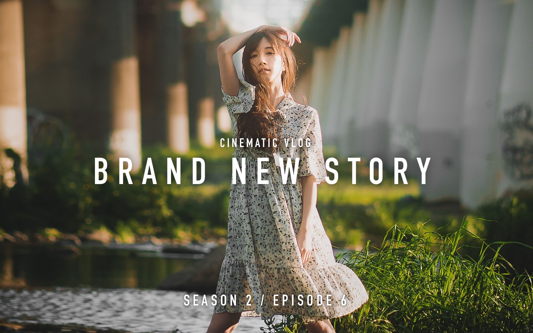 [图]BRAND NEW STORY 重制版 | 电影级VLOG