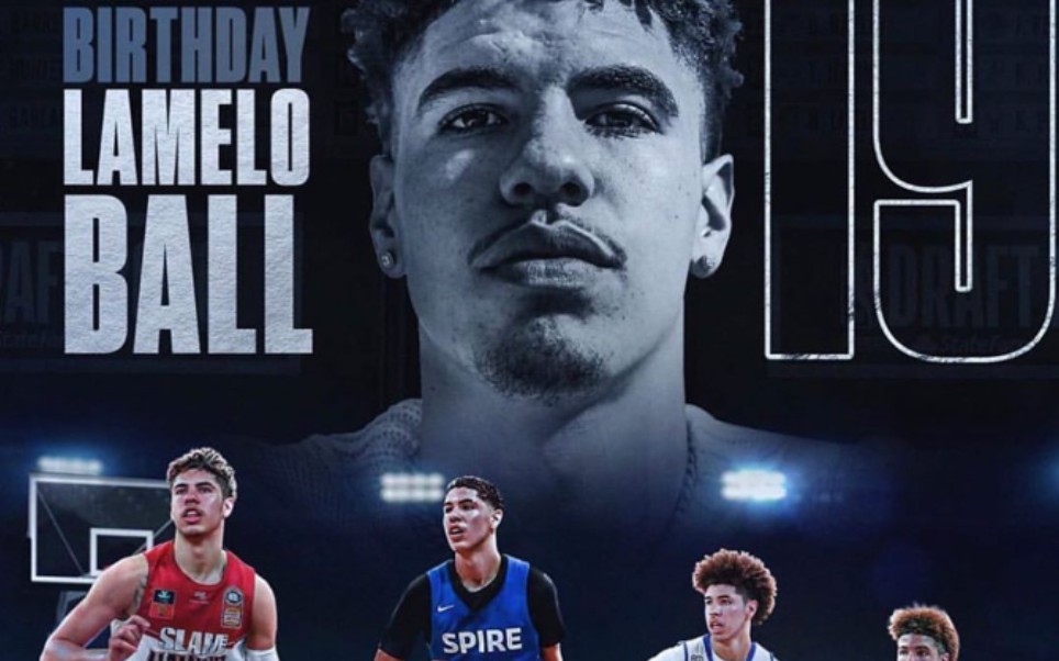 看着他长大!三球迎来19岁生日,拉梅洛-鲍尔自信成为状元郎