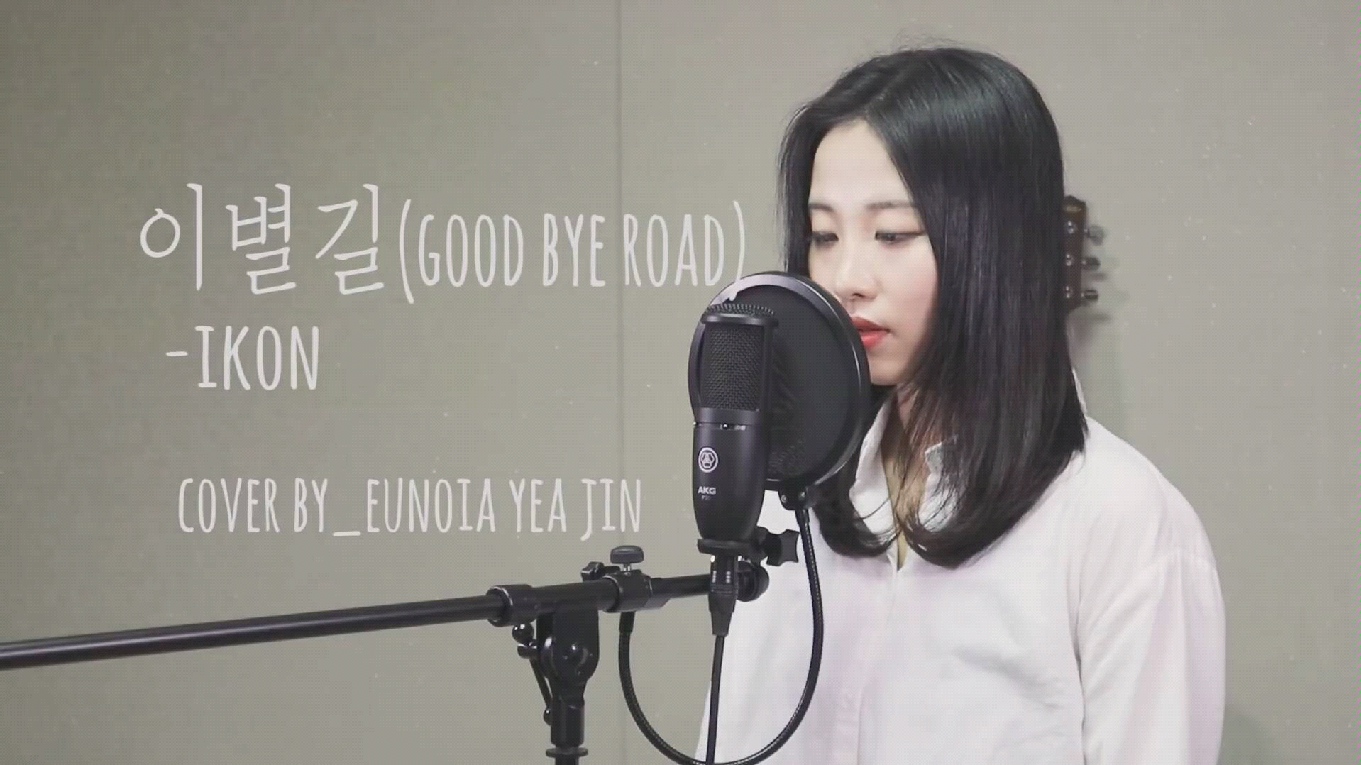 [图]【具艺珍】iKON-GOODBYE ROAD离别路翻唱