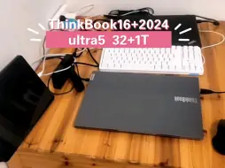 Tải video: ThinkBook16+2024 ultra5 32+1T展示