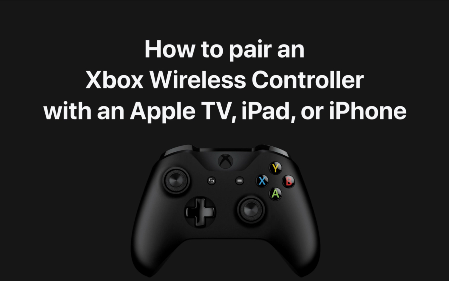 How to pair an Xbox Wireless Controller – Apple Support哔哩哔哩bilibili