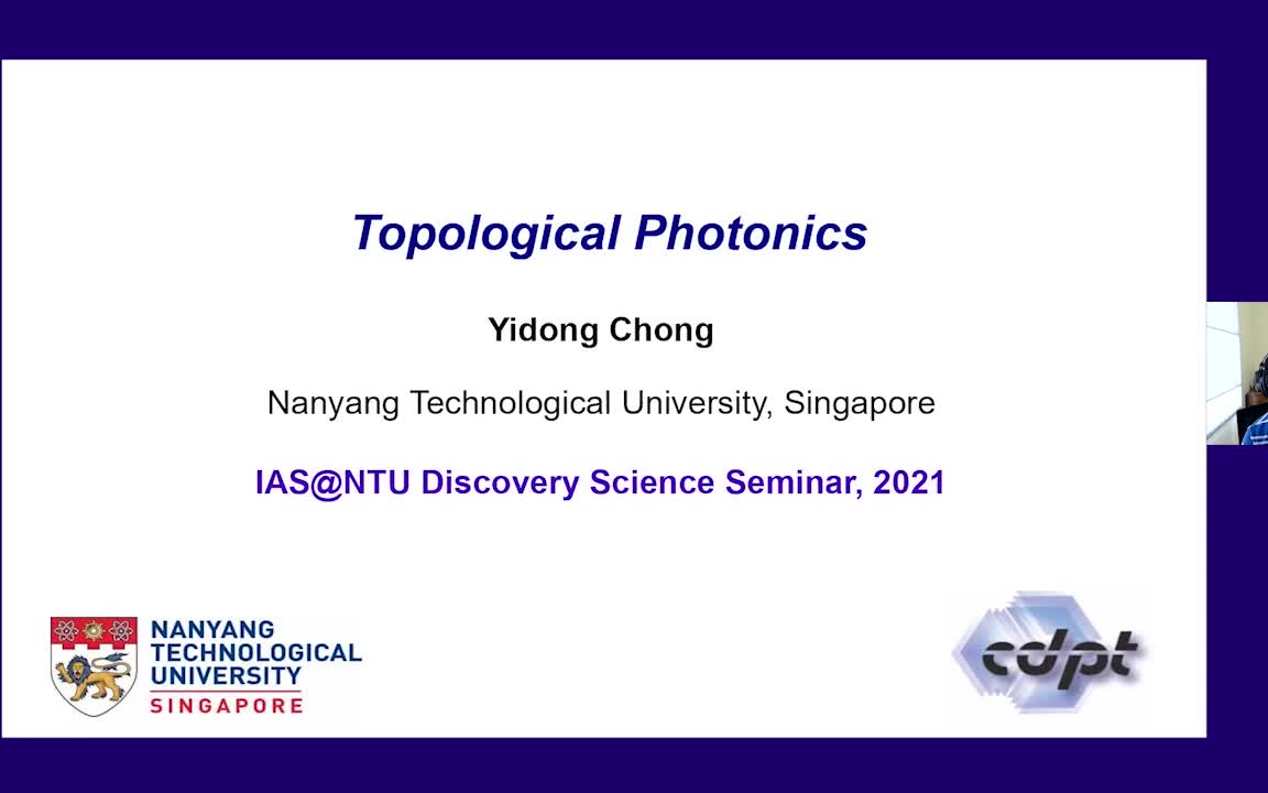 南洋理工大学Yidong Chong拓扑光子学Topological Photonics哔哩哔哩bilibili