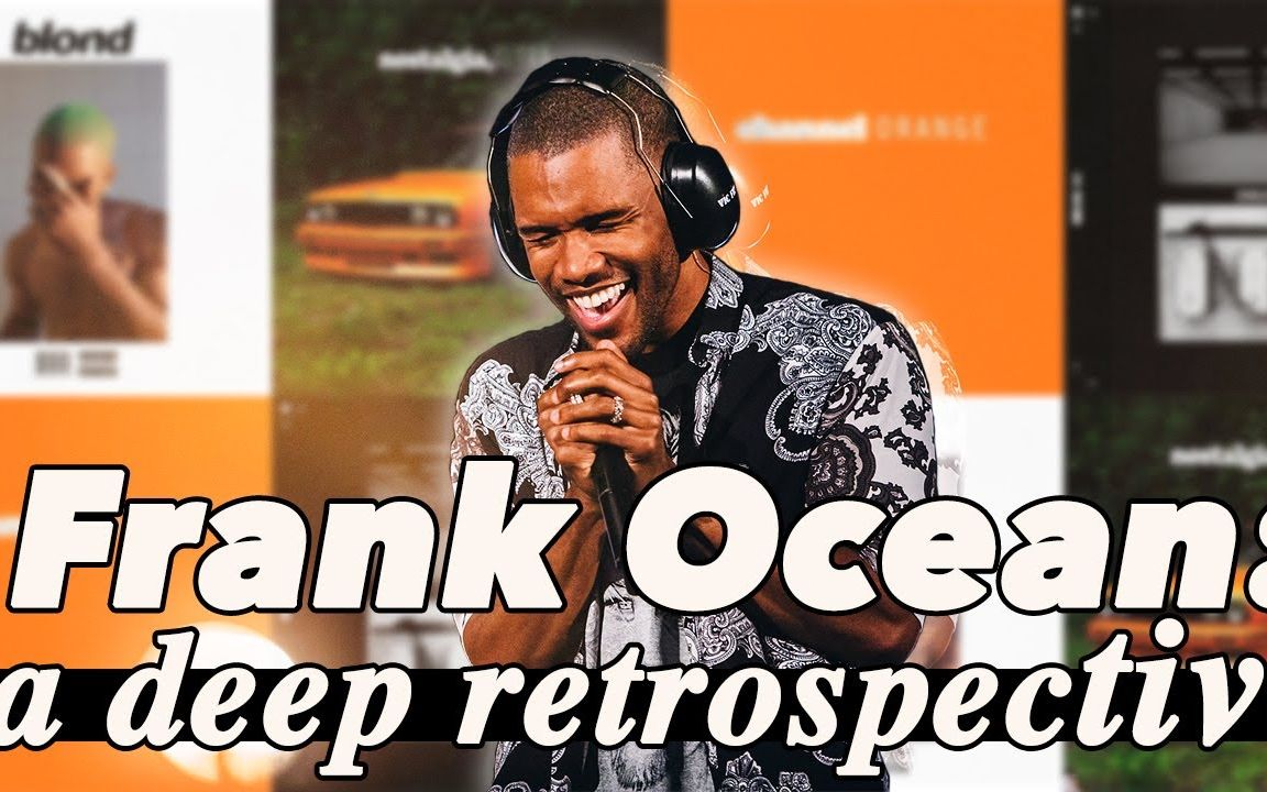 [图]「Frank Ocean | 视频论文 | 双字」单恋 The Unrequited Love