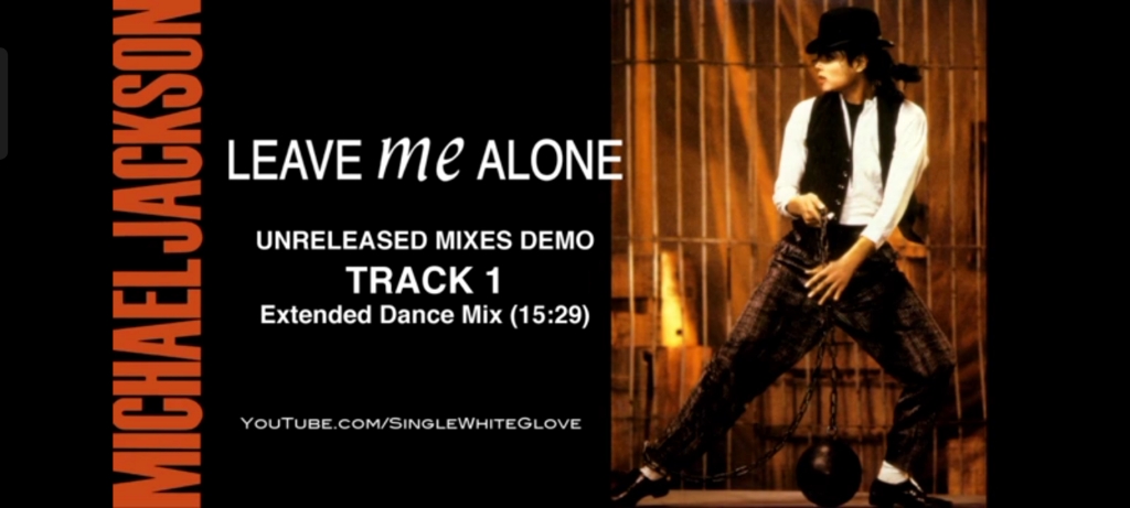 [图]LEAVE ME ALONE (SWG ExtendedDance Mix) - MICHAEL JACKSON