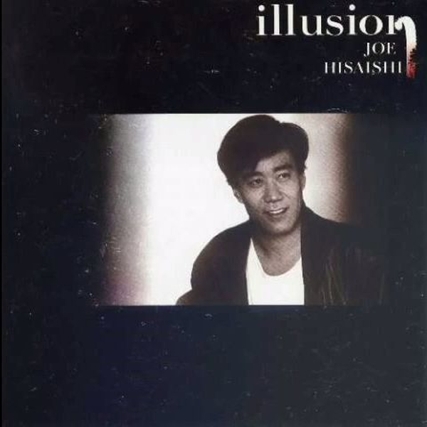 CityPop] 久石譲- Illusion (1988 Full Album)_哔哩哔哩_bilibili