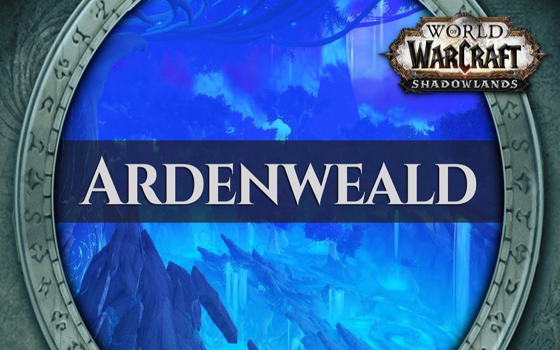 wow视听盛宴4k炽蓝仙野ardenweald实景音乐欣赏