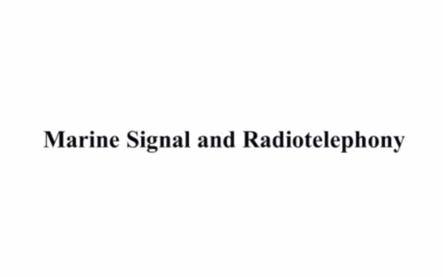 【船舶信号和无线电话通信(VHF)】 考前急救&新手上路哔哩哔哩bilibili