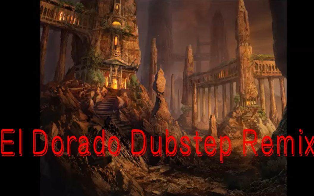 [图]Two Steps From Hell El Dorado Dubstep Remix