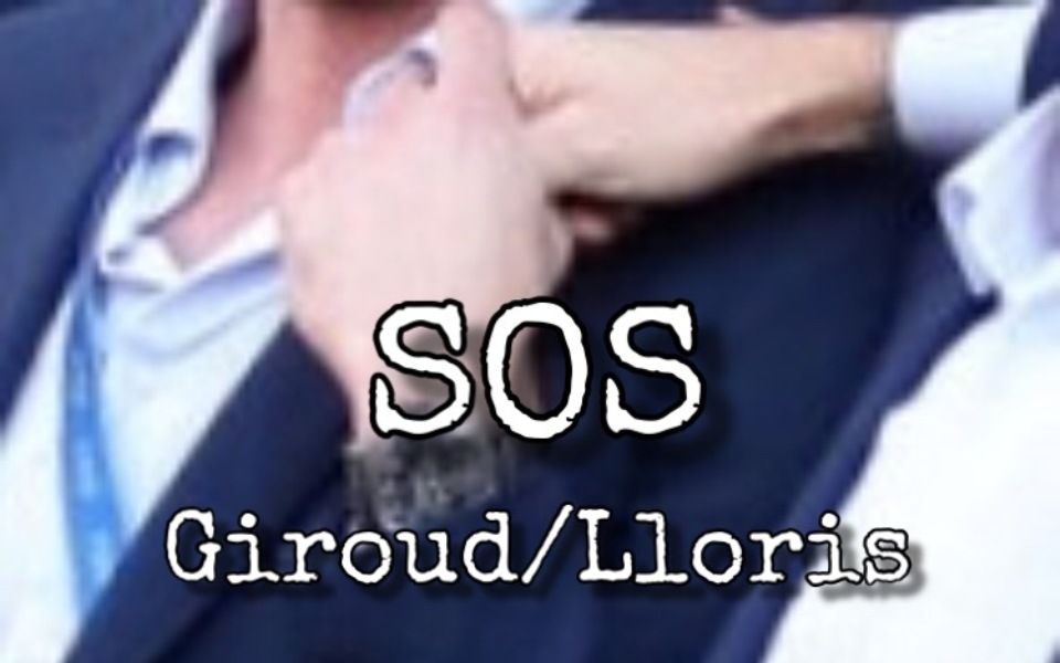 Giroud/Lloris  SOS哔哩哔哩bilibili