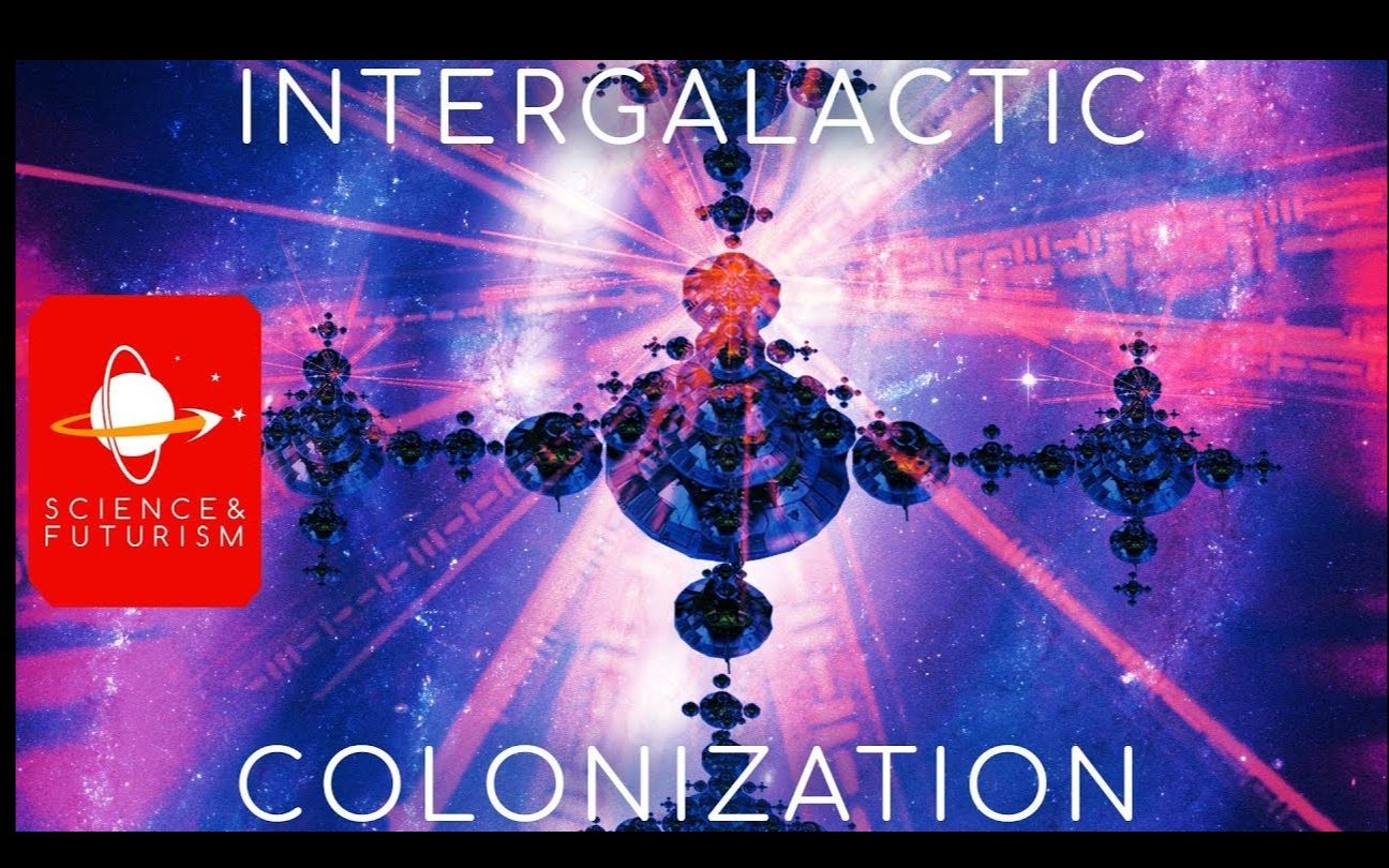 [图]「熟肉」太空殖民 07 - 星际殖民 Intergalactic Colonization