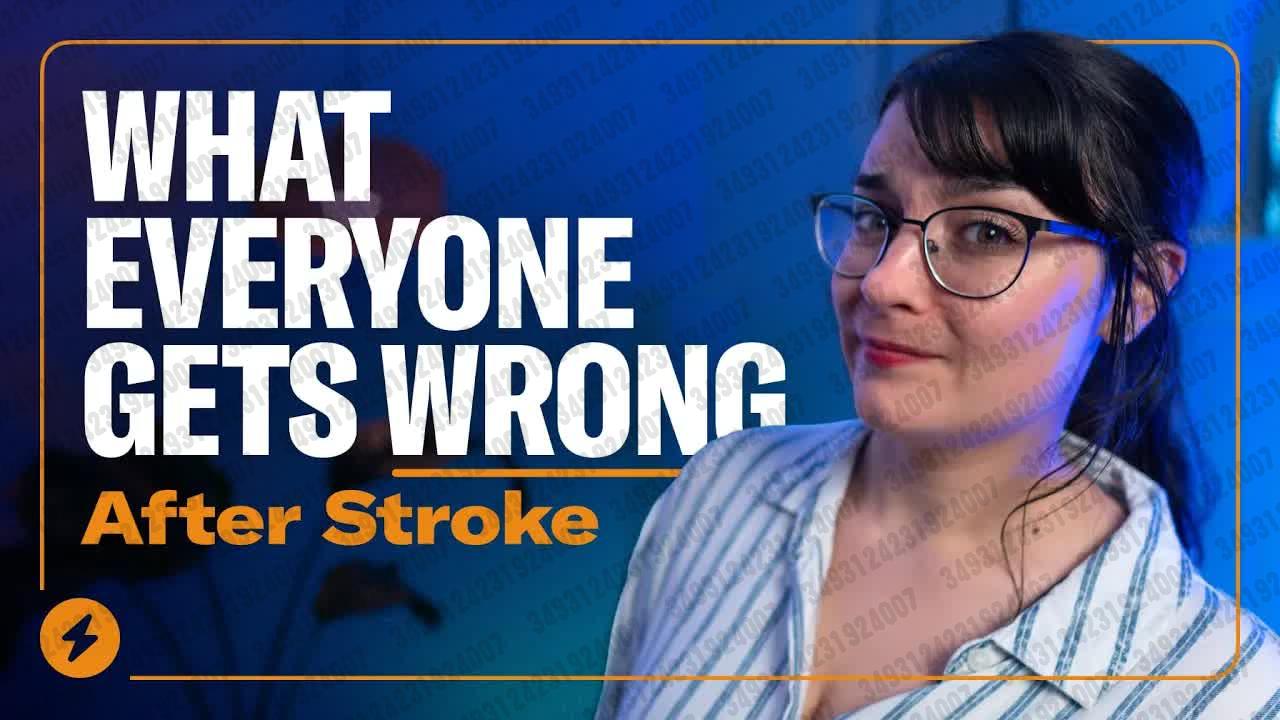 05.14 【post stroke】中风后最常见的误解及其错误原因