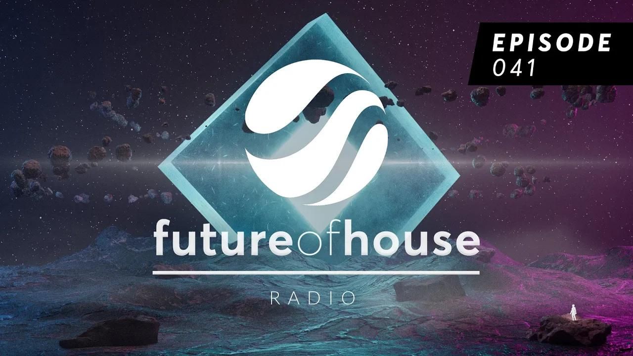 future of house radio - episode 041 - january 2024 mix