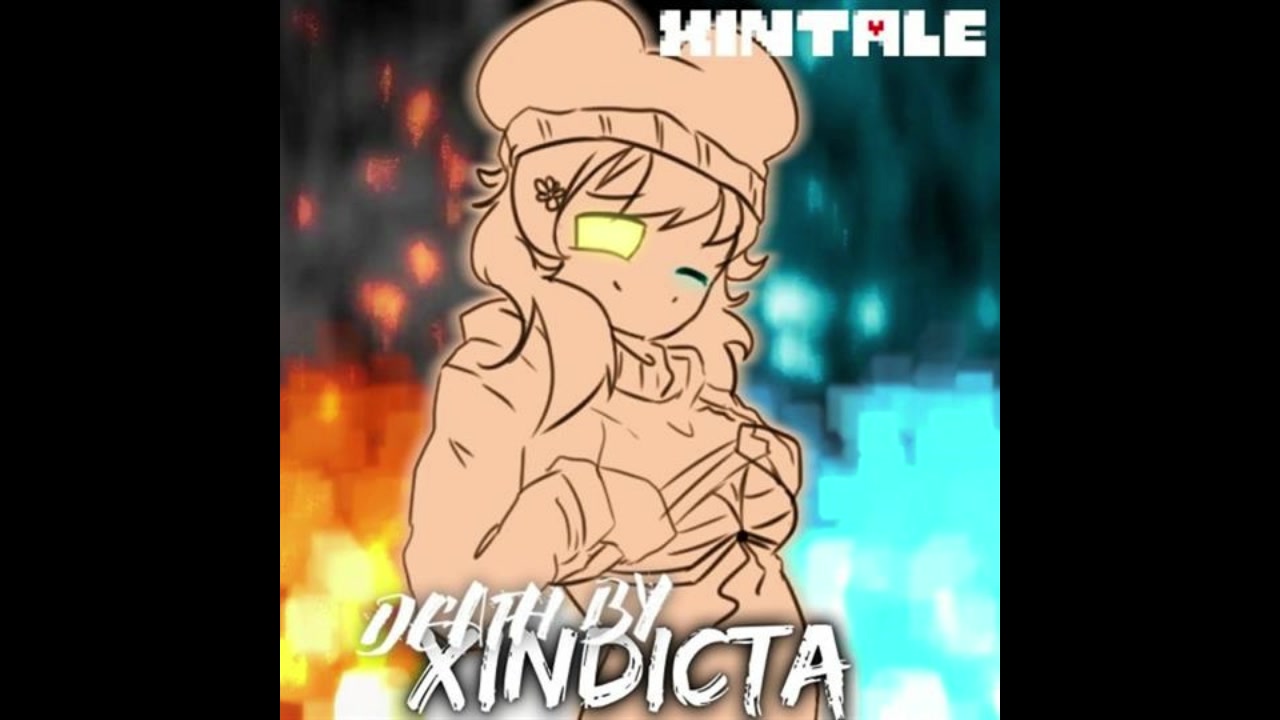 【Xintale】Death By XINDICTA哔哩哔哩bilibili