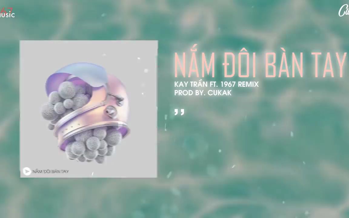 [图]Nắm Đôi Bàn Tay Kay TrầnCukak Remix Audio Lyrics Video_v720P