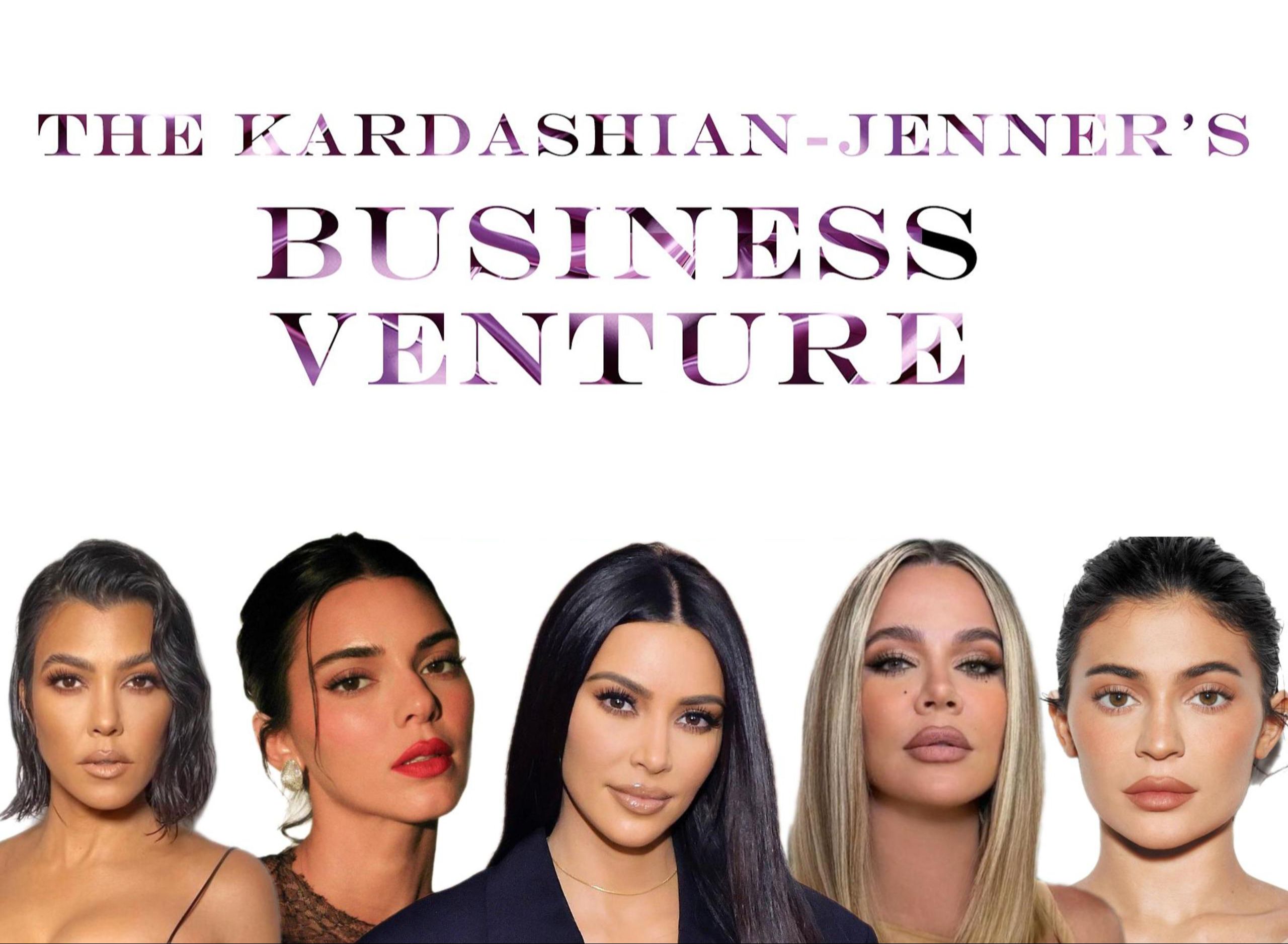 全球第一网红家族-卡戴珊家族的生意版图!人均亿万富翁的女人们!