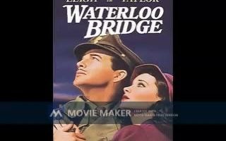 [图]【电影录音剪辑】【美国影片】魂断蓝桥 Waterloo Bridge (1940)