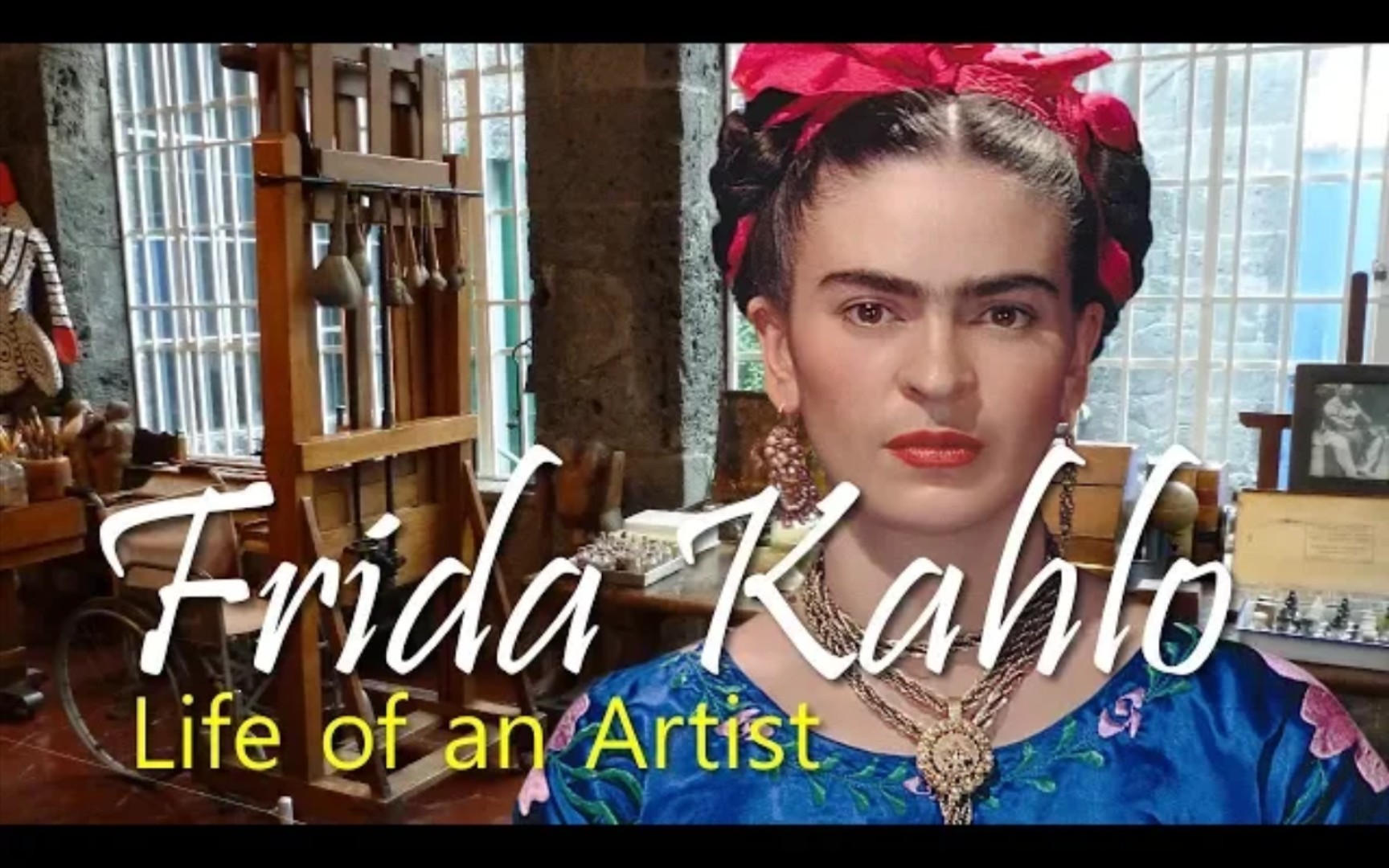 [图]【双语字幕】墨西哥画家弗里达•卡罗的传奇人生|Friday Kahlo: The Life of an Artist