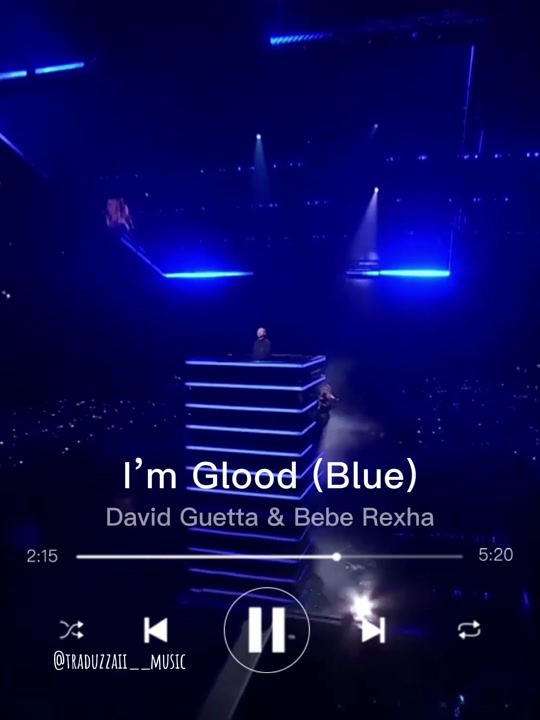 david guetta和bebe rexha 我是glood (蓝色)