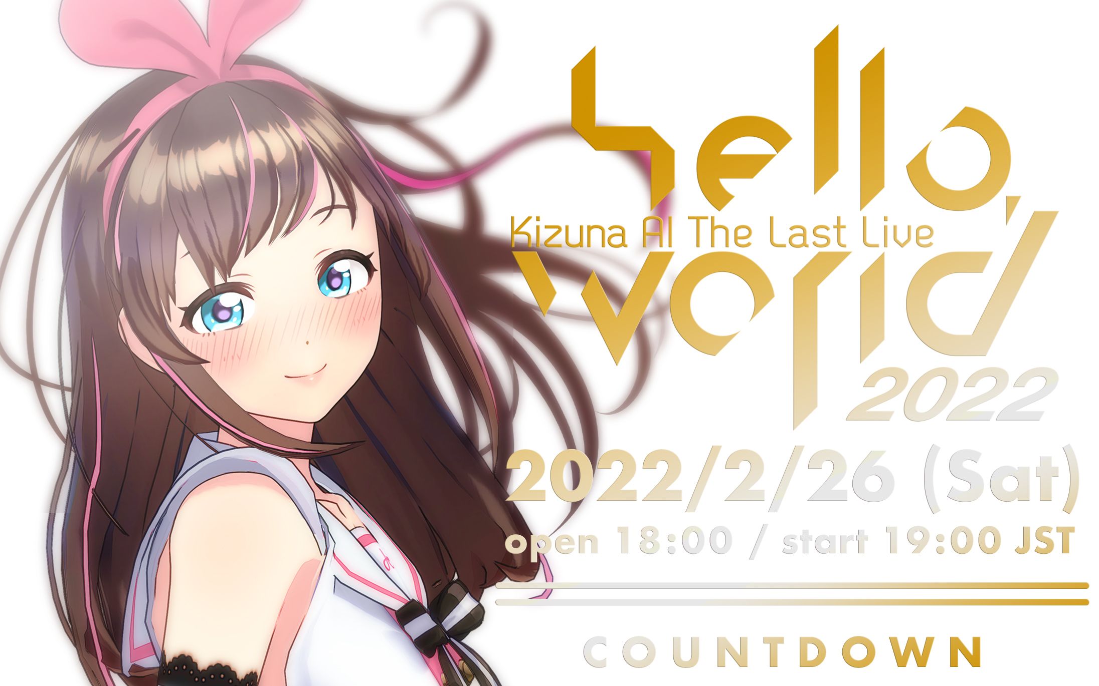 kizuna ai the last live "hello, world 2022"countdown剪辑_哔哩